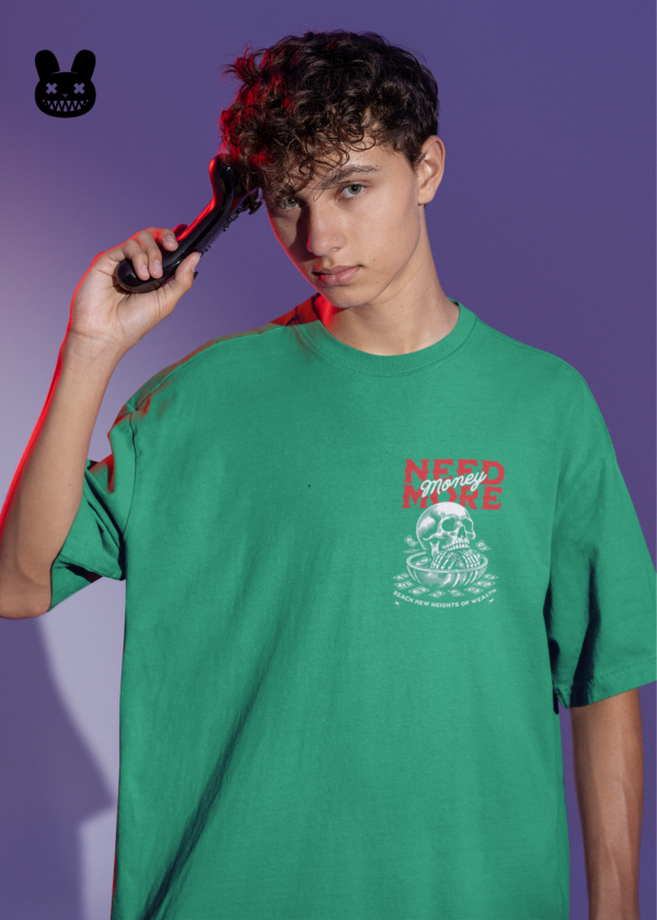 NEED MORE MONEY UNISEX OVERSIZED TSHIRT