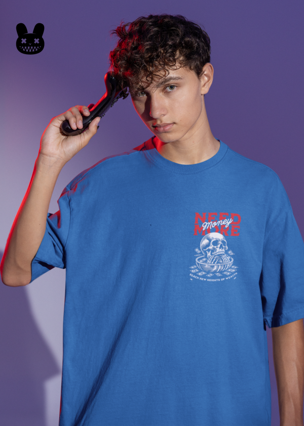 NEED MORE MONEY UNISEX OVERSIZED TSHIRT