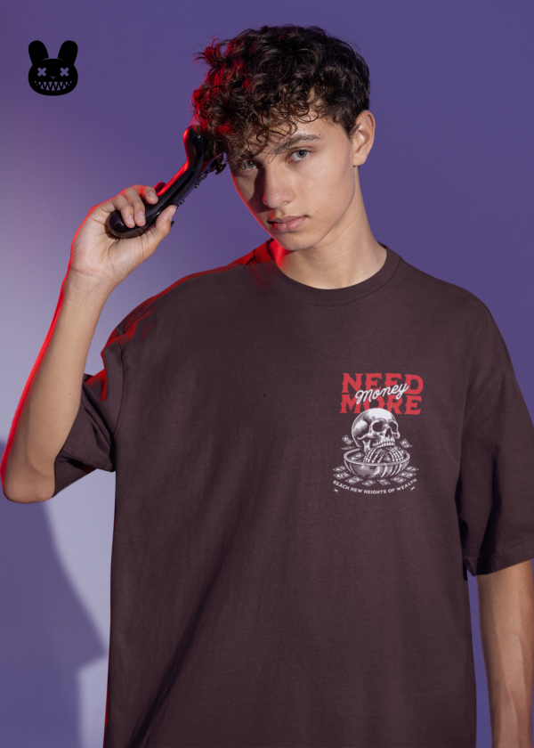 NEED MORE MONEY UNISEX OVERSIZED TSHIRT